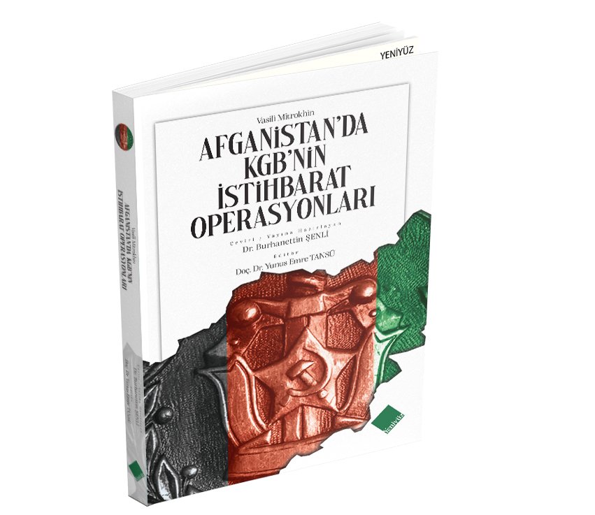 AFGANİSTAN’DA KGB’NİN İSTİHBARAT OPERASYONLARI