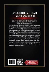 MONDROS VE SEVR ANTLAŞMALARI  OSMANLI DEVLETİ'NİN İMZALADIĞI SON ANTLAŞMALAR